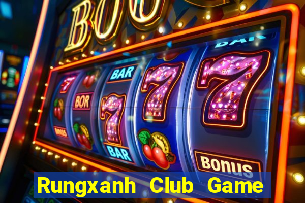 Rungxanh Club Game The Bài