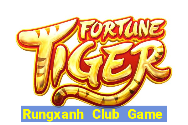 Rungxanh Club Game The Bài