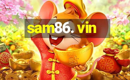 sam86. vin