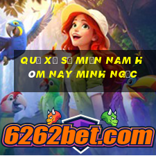 quả xổ số miền nam hôm nay minh ngọc