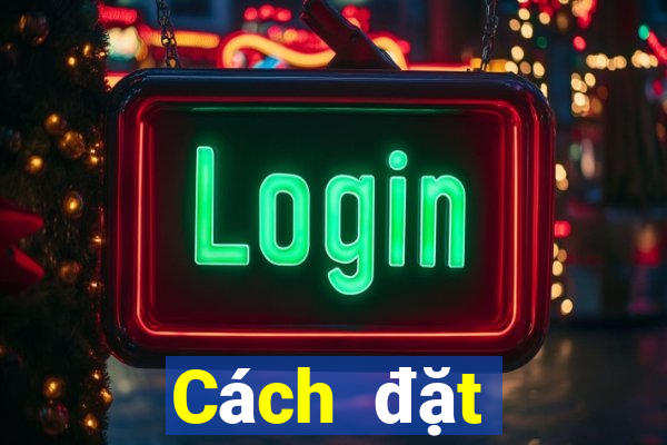 Cách đặt cược XSTT4 ngày 6