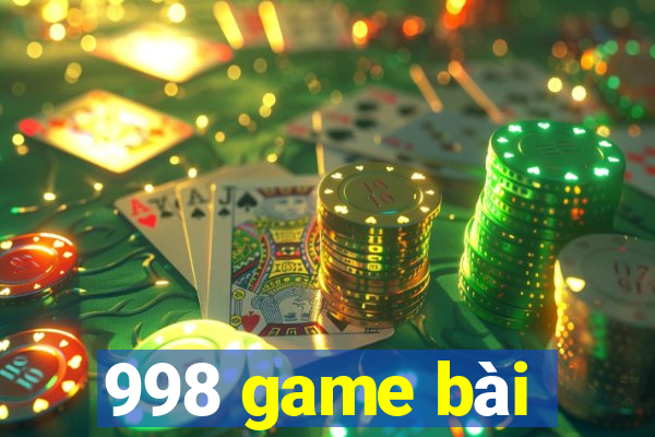 998 game bài