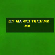 lấy mã giới thiệu momo