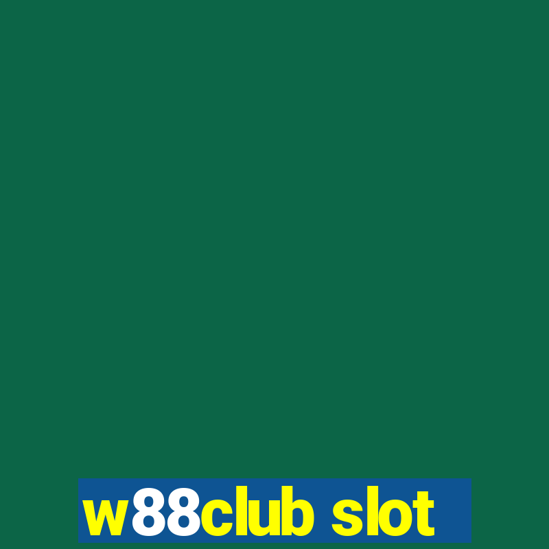 w88club slot