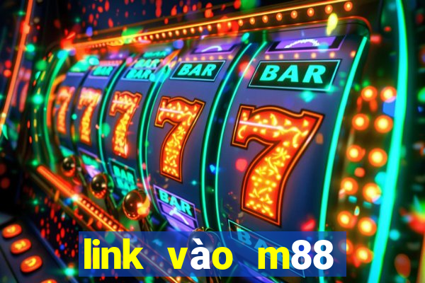 link vào m88 mới nhất