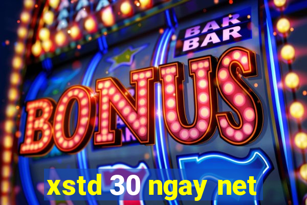 xstd 30 ngay net