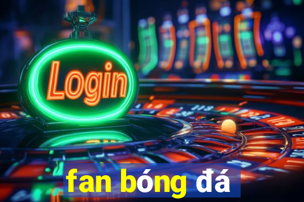 fan bóng đá