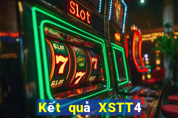 Kết quả XSTT4 Thứ 4