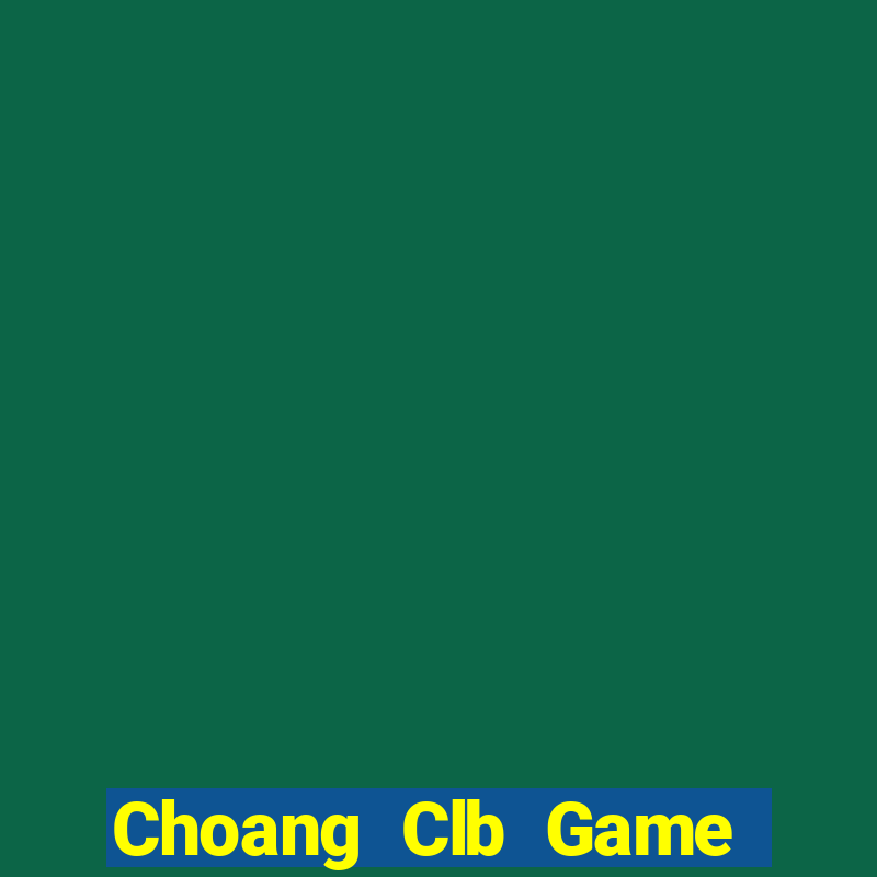 Choang Clb Game Bài Offline