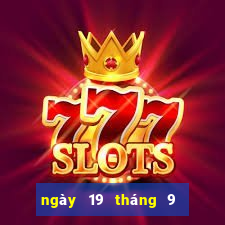 ngày 19 tháng 9 xổ số bến tre