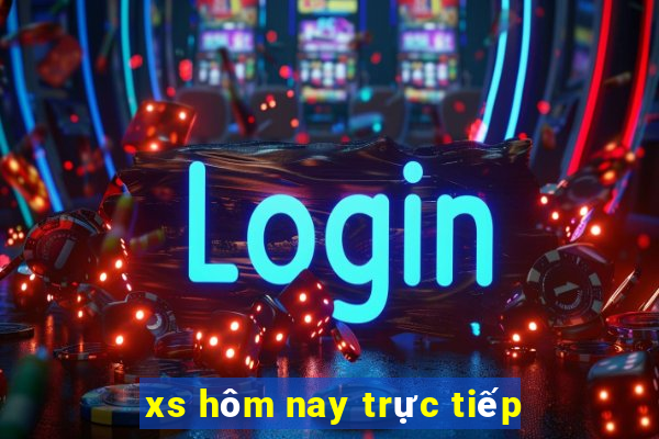 xs hôm nay trực tiếp