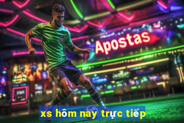 xs hôm nay trực tiếp