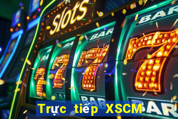 Trực tiếp XSCM Thứ 5