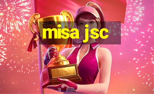 misa jsc