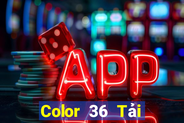 Color 36 Tải về chính thức