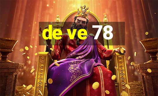 de ve 78