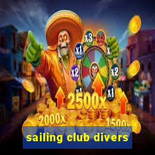 sailing club divers