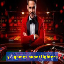 y8 games superfighters