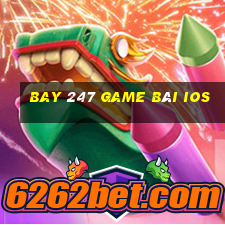 Bay 247 Game Bài Ios