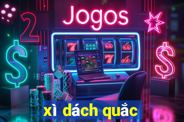 xì dách quắc