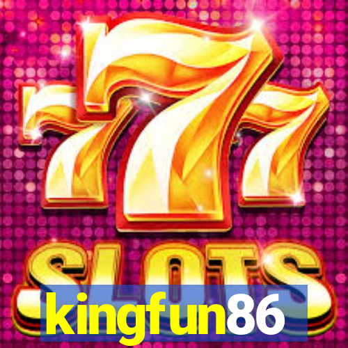 kingfun86