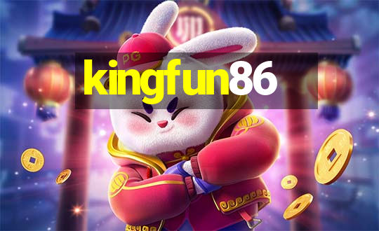 kingfun86