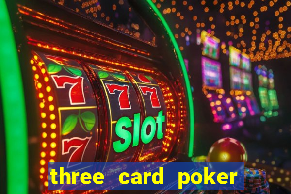 three card poker games online