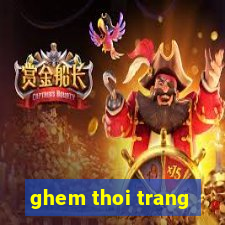 ghem thoi trang