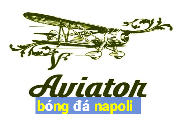 bóng đá napoli