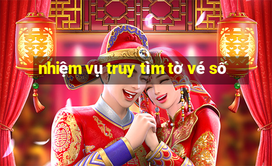 nhiệm vụ truy tìm tờ vé số