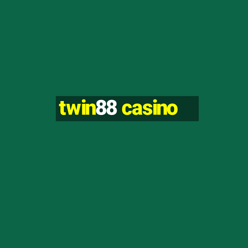 twin88 casino