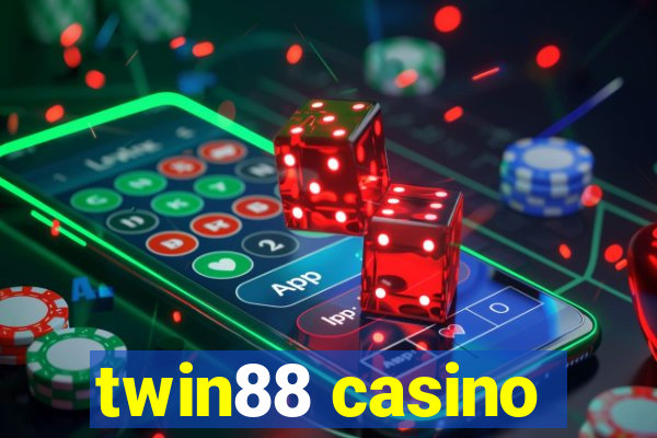 twin88 casino