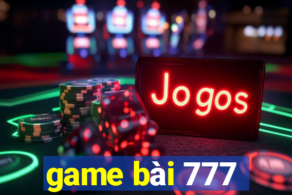 game bài 777