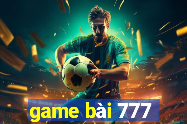 game bài 777