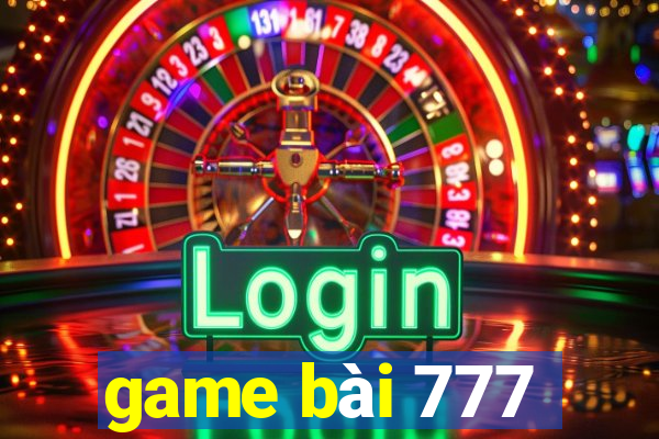 game bài 777