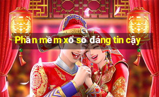 Phần mềm xổ số đáng tin cậy