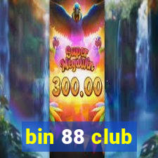 bin 88 club