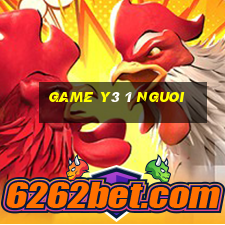 game y3 1 nguoi