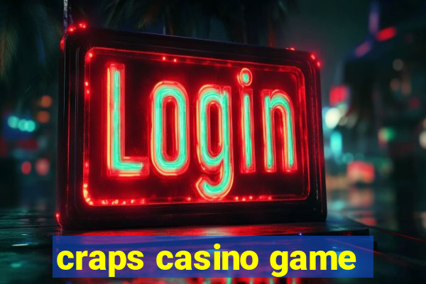 craps casino game