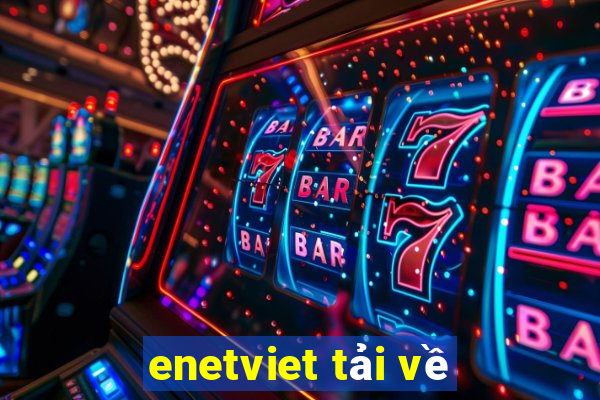 enetviet tải về