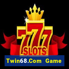 Twin68.Com Game Bài Uy Tín Nhất 2024