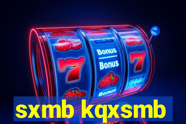 sxmb kqxsmb