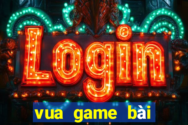 vua game bài tướng bắn cá