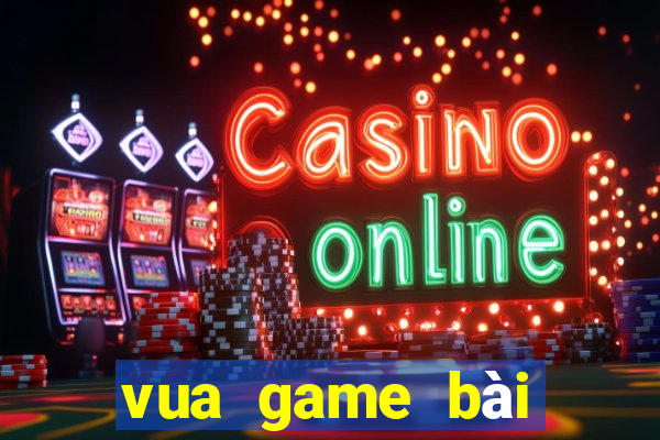 vua game bài tướng bắn cá