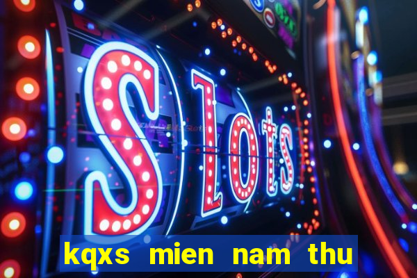 kqxs mien nam thu 7 hang tuan