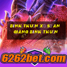 bình thuận xổ số an giang bình thuận