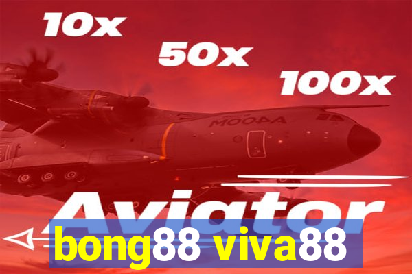 bong88 viva88