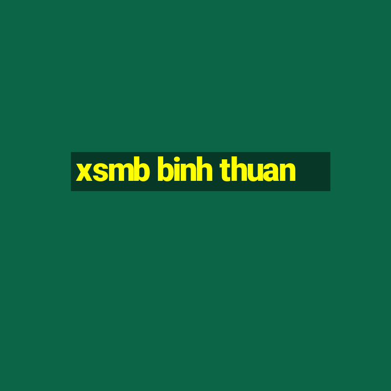 xsmb binh thuan