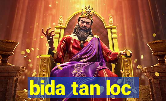 bida tan loc