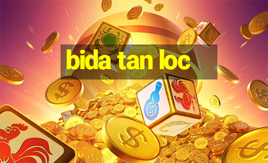 bida tan loc